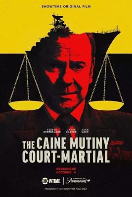 Военный трибунал по делу о мятеже Кейна / The Caine Mutiny Court-Martial (2023) смотреть онлайн бесплатно в отличном качестве