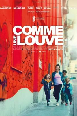 Волчица / Comme une louve (2023) смотреть онлайн бесплатно в отличном качестве