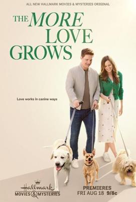 Любовь как цветок / The More Love Grows (2023) смотреть онлайн бесплатно в отличном качестве