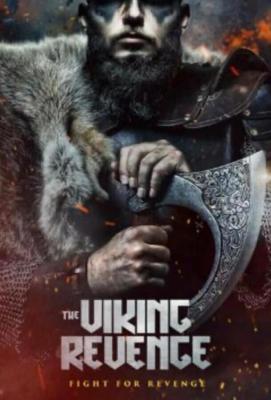 Месть викинга (The Viking Revenge) 2023 года смотреть онлайн бесплатно в отличном качестве. Постер