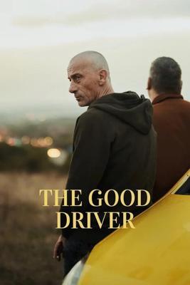 Хороший водитель (The Good Driver) 2022 года смотреть онлайн бесплатно в отличном качестве. Постер