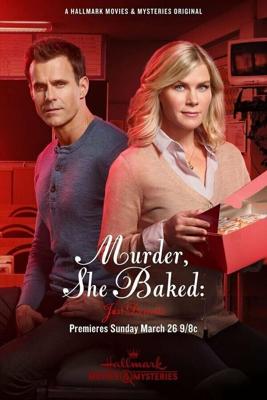 Она испекла убийство: Просто десерты / Murder, She Baked: Just Desserts (2017) смотреть онлайн бесплатно в отличном качестве