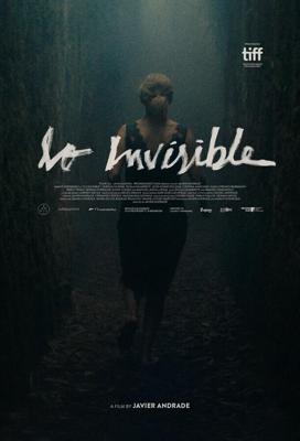 Невидимая / Lo invisible (2021) смотреть онлайн бесплатно в отличном качестве