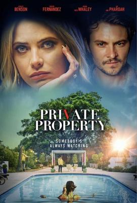 Частная собственность (Проникновение) / Private Property (2022) смотреть онлайн бесплатно в отличном качестве