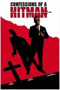 Признания наемного убийцы (Confessions of a Hitman)  года смотреть онлайн бесплатно в отличном качестве. Постер