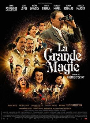 Великая магия / La grande magie (2022) смотреть онлайн бесплатно в отличном качестве