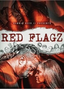 Тревожные звонки / Red Flagz (2022) смотреть онлайн бесплатно в отличном качестве