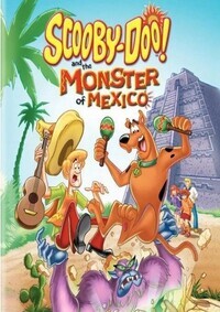 Скуби-Ду и Монстр из Мексики (Scooby-Doo! and the Monster of Mexico) 2003 года смотреть онлайн бесплатно в отличном качестве. Постер