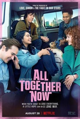 Теперь мы все вместе / All Together Now (2020) смотреть онлайн бесплатно в отличном качестве