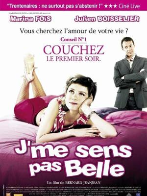 Я страшненькая / J'me sens pas belle (2004) смотреть онлайн бесплатно в отличном качестве