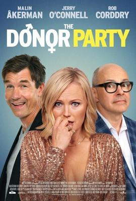 Вечеринка доноров / The Donor Party (2023) смотреть онлайн бесплатно в отличном качестве