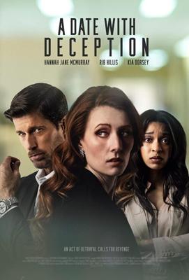 Свидание с обманом / A Date with Deception (2023) смотреть онлайн бесплатно в отличном качестве