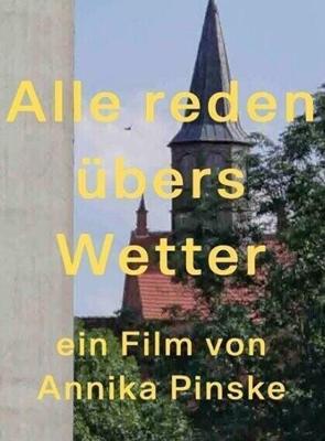 Поговорим о погоде / Alle reden übers Wetter (2022) смотреть онлайн бесплатно в отличном качестве