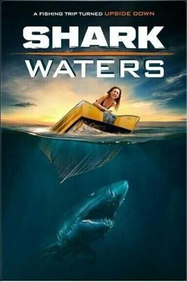 Акулья заводь / Shark Waters (2022) смотреть онлайн бесплатно в отличном качестве