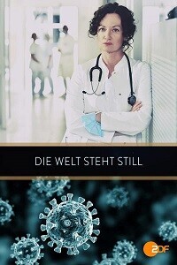 Мир перевернулся / Die Welt steht still (2021) смотреть онлайн бесплатно в отличном качестве