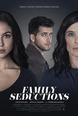 Смертельная любовь / Family Seductions (2021) смотреть онлайн бесплатно в отличном качестве