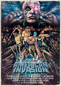 Чума зомби Вторжение в Америку / Plaga Zombie: American Invasion (2021) смотреть онлайн бесплатно в отличном качестве