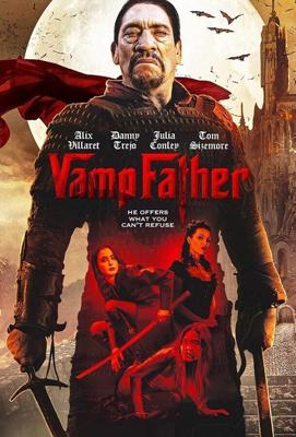 Отец вампиров (Vampfather) 2022 года смотреть онлайн бесплатно в отличном качестве. Постер