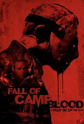 Конец лагеря крови / The Fall of Camp Blood (2022) смотреть онлайн бесплатно в отличном качестве