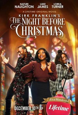 Ночь перед Рождеством Кирка Франклина / Kirk Franklin's the Night Before Christmas (2022) смотреть онлайн бесплатно в отличном качестве