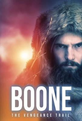 БУН Тропа мести (BOONE: The Vengeance Trail) 2022 года смотреть онлайн бесплатно в отличном качестве. Постер