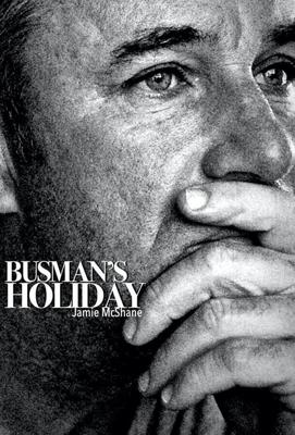 Странствия Басмана / Busman's Holiday (2020) смотреть онлайн бесплатно в отличном качестве