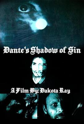 Тень греха Данте / Dante's Shadow of Sin (2021) смотреть онлайн бесплатно в отличном качестве