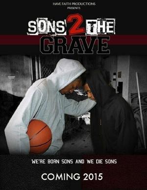 Сыновья до гроба / Sons 2 the Grave (2022) смотреть онлайн бесплатно в отличном качестве