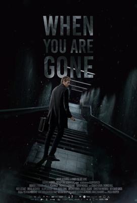 Когда тебя нет / When you are gone (2021) смотреть онлайн бесплатно в отличном качестве