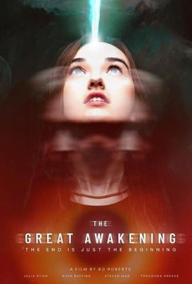 The Great Awakening / The Great Awakening (2022) смотреть онлайн бесплатно в отличном качестве