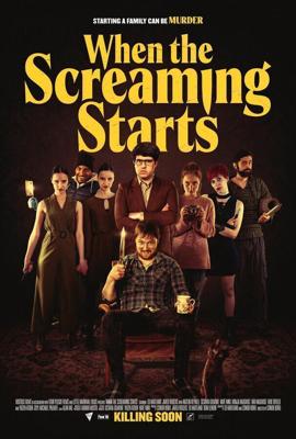 Когда начинается крик / When the Screaming Starts (2021) смотреть онлайн бесплатно в отличном качестве