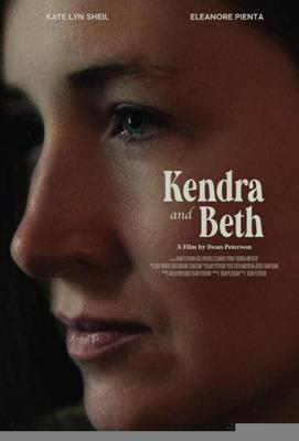 Кендра и Бет / Kendra and Beth (2021) смотреть онлайн бесплатно в отличном качестве