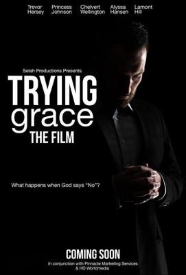 Испытывая Благодать / Trying Grace (2021) смотреть онлайн бесплатно в отличном качестве