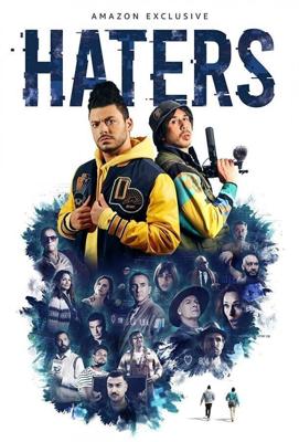 Хейтеры / Haters (2021) смотреть онлайн бесплатно в отличном качестве