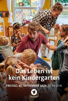 Жизнь - не детский сад (Das Leben ist kein Kindergarten)  года смотреть онлайн бесплатно в отличном качестве. Постер