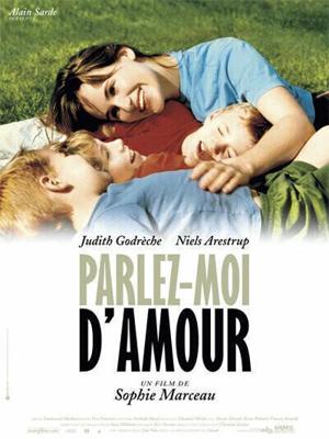 Говорите мне о любви / Parlez-moi d'amour (2002) смотреть онлайн бесплатно в отличном качестве