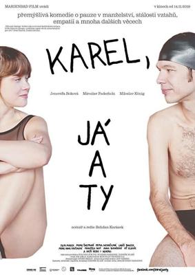 Карэл, я и ты (Karel, já a ty) 2019 года смотреть онлайн бесплатно в отличном качестве. Постер