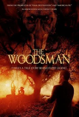 Дровосек / The Woodsman (2016) смотреть онлайн бесплатно в отличном качестве