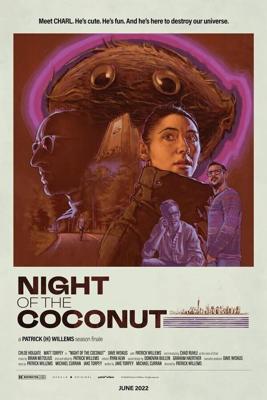 Ночь кокоса (Night of the Coconut) 2022 года смотреть онлайн бесплатно в отличном качестве. Постер