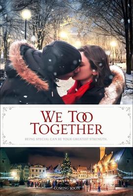 Мы тоже вместе / We Too (2019) смотреть онлайн бесплатно в отличном качестве