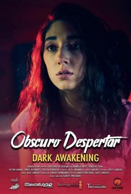 Пробуждение тьмы (Obscuro Despertar) 2019 года смотреть онлайн бесплатно в отличном качестве. Постер