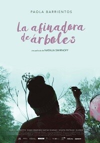 Настройщики деревьев / La afinadora de árboles (2019) смотреть онлайн бесплатно в отличном качестве