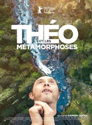 Тео и метаморфозы / Théo et les métamorphoses (2021) смотреть онлайн бесплатно в отличном качестве