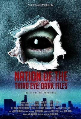 Нация третьего глаза: засекреченные материалы (Nation of the third Eye) 2019 года смотреть онлайн бесплатно в отличном качестве. Постер