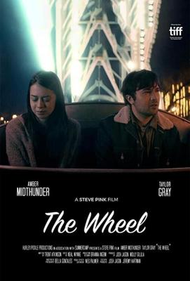 Колесо / The Wheel (2021) смотреть онлайн бесплатно в отличном качестве