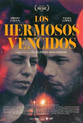 Прекрасные неудачники / Los hermosos vencidos (2021) смотреть онлайн бесплатно в отличном качестве