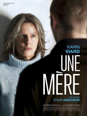 Мать / Une mère (2021) смотреть онлайн бесплатно в отличном качестве