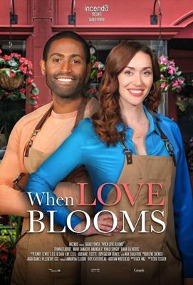 Когда расцветает любовь / When Love Blooms (2021) смотреть онлайн бесплатно в отличном качестве