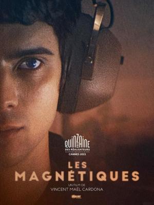 Магнетизм / Les magnétiques (2021) смотреть онлайн бесплатно в отличном качестве