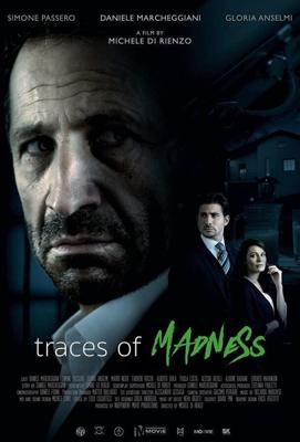 Следы безумия (Traces of Madness) 2021 года смотреть онлайн бесплатно в отличном качестве. Постер